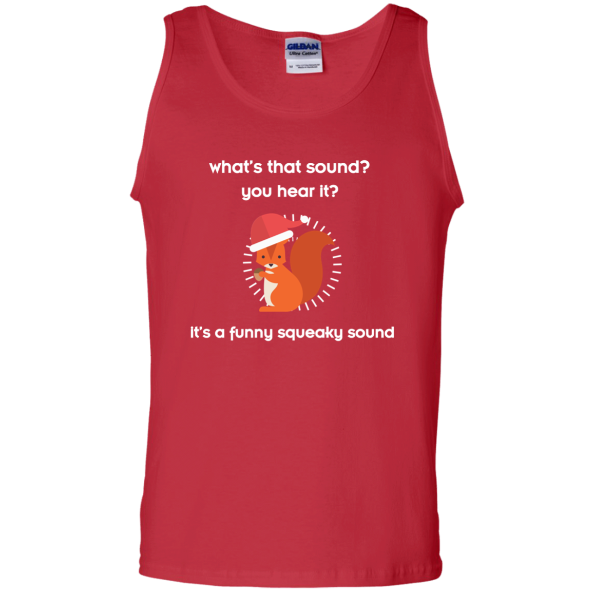 Squirrel T-shirt What's That Sound You Hear It Red