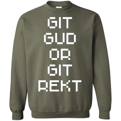Video Game T-shirt Git Gud Or Git Rekt Military Green