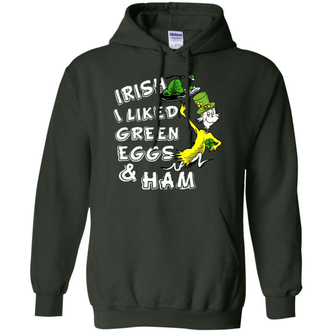 Irish I Liked Green Eggs And Ham T-shirt Forest Green