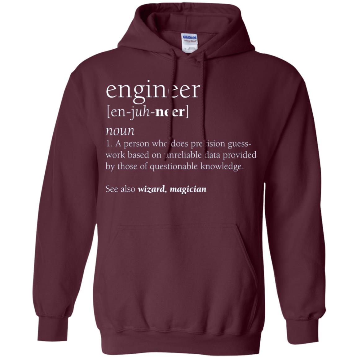 A Person Who Does Precision Guess Work Based On Unreliable Data Engineer Definition T-shirt Maroon