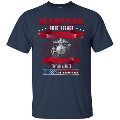 Marines Are Not A Branch United States Marine Corps They Are A Breed Semper shirt Navy