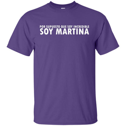Por Supuesto Que Soy Incredible Soy Martina T-shirt Purple