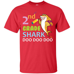 2nd Grade Shark Doo Doo Doo Back To School T-shirtG200 Gildan Ultra Cotton T-Shirt