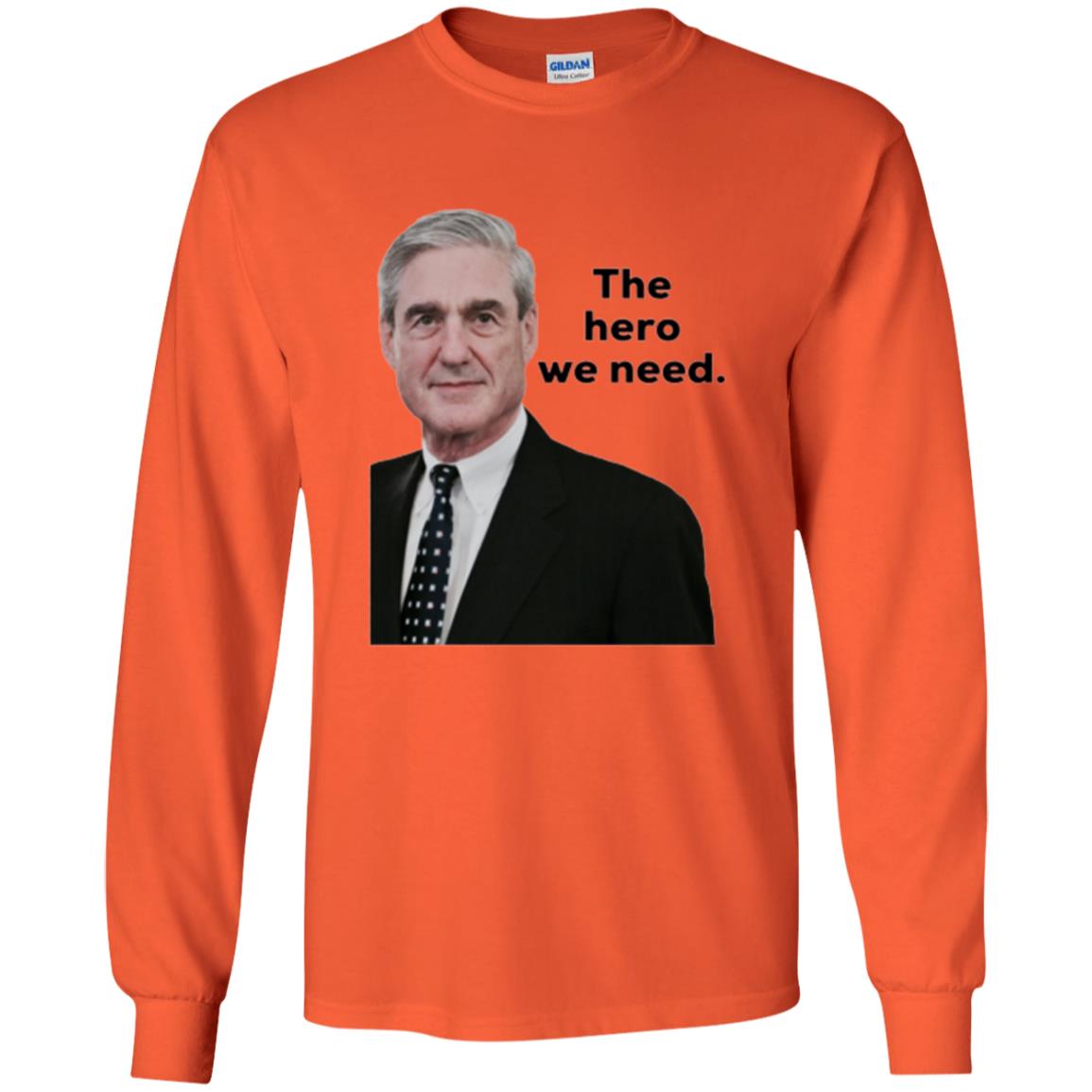 Fbi Director T-shirt The Hero We Need T-shirt Orange