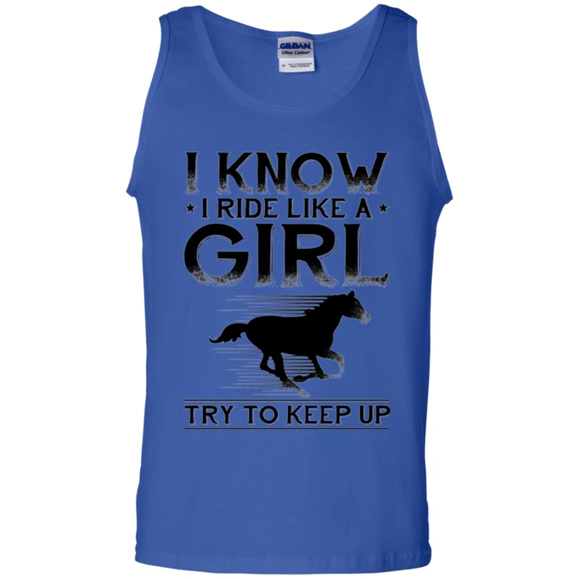 Horse Lovers T-shirt I Know I Ride Like A Girl Royal