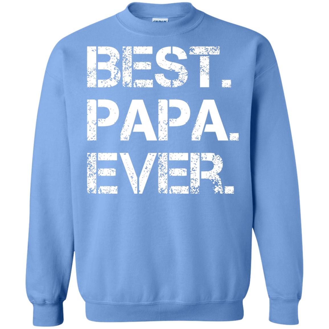 Best. Papa. Ever. Cute Father_s Day Gift T-shirt Carolina Blue