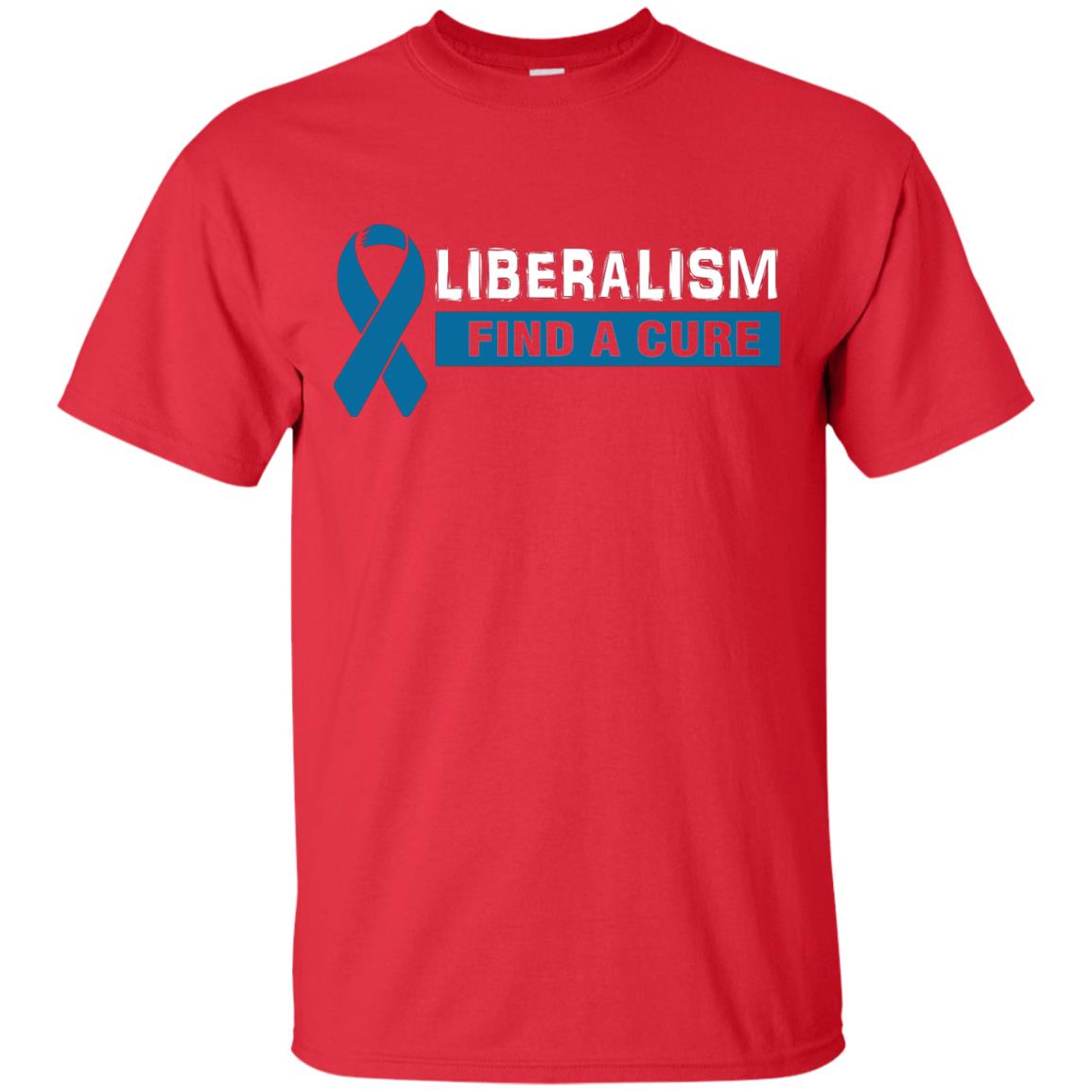 Liberalism Find A Cure Shirt Red
