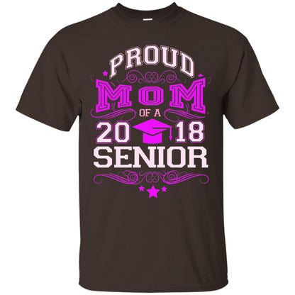 Proud Mom Of A 2018 Senior Mommy T-shirt Dark Chocolate
