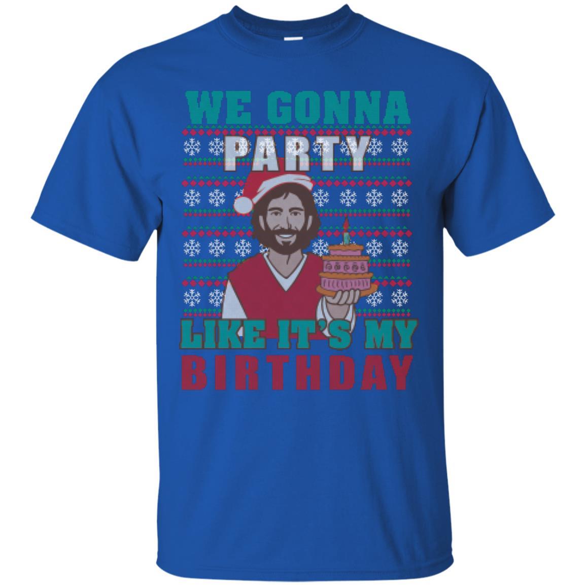 Brithday T-shirt We Gonna Party Like It's My Birthday Royal