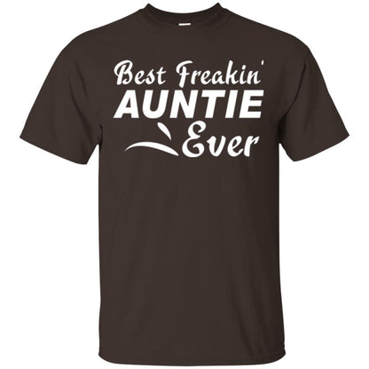 Aunt T-shirt Best Freakin' Auntie Ever Dark Chocolate