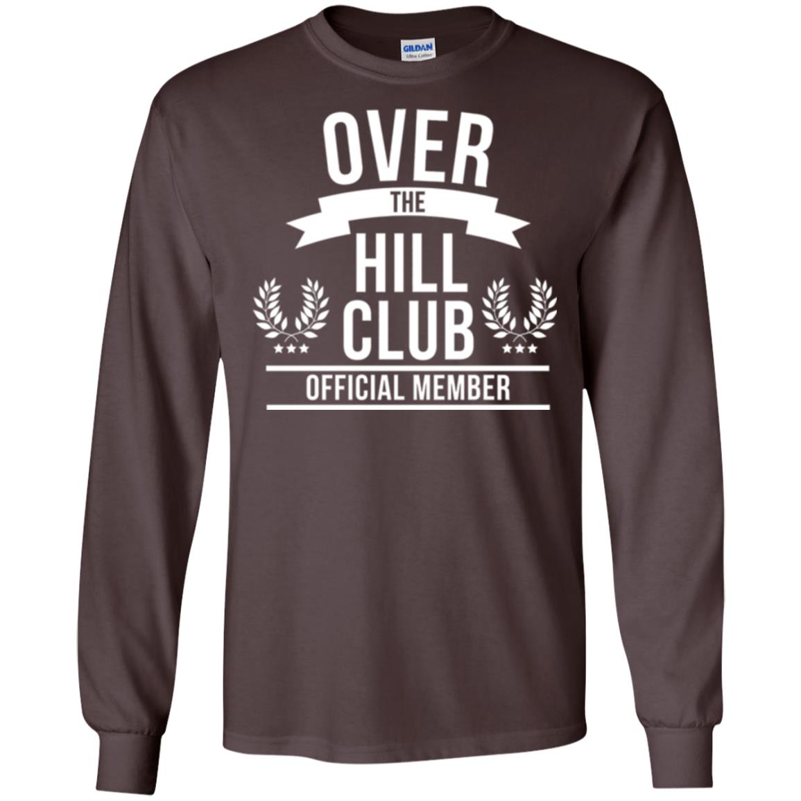 Gag Over 40 T-shirt Over The Hill Club Official Member Dark Chocolate