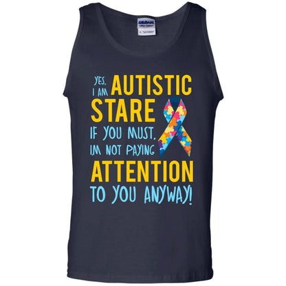 Autism T-shirt I'm Not Paying Attention To You Anyway Navy