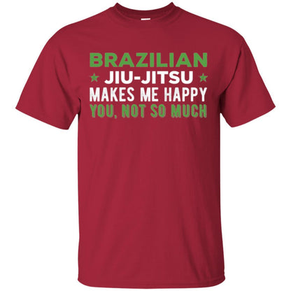 Brazilian Jiu Jitsu T-shirt Brazilian Jiu Jitsu Makes Me Happy Cardinal