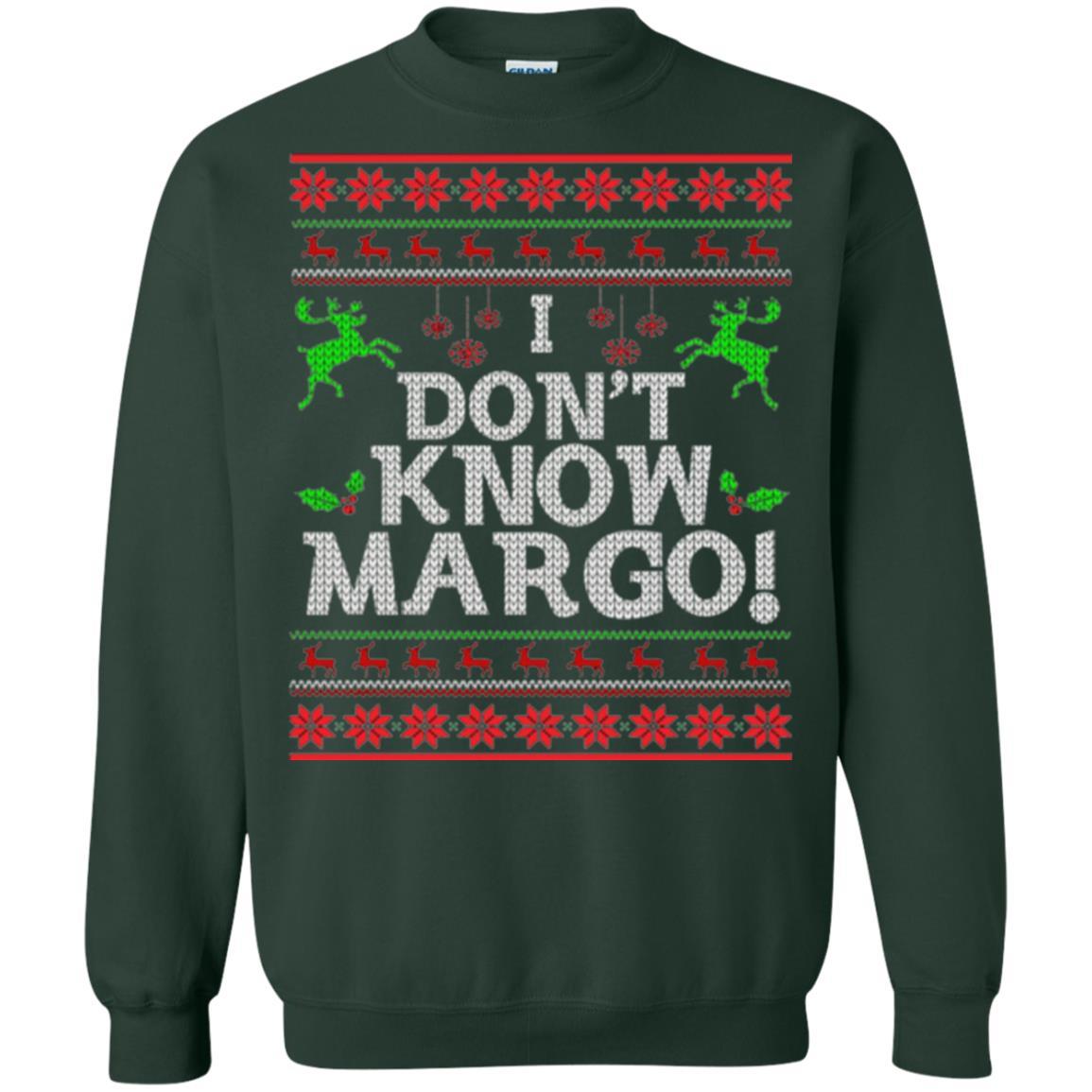 Christmas T-shirt I Don't Know Margo Forest Green