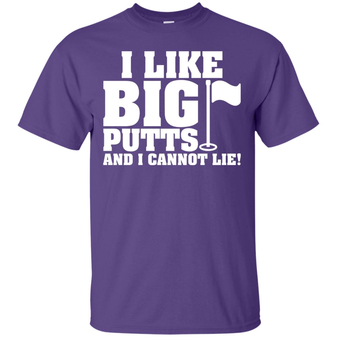 I Like Big Putts And I Cannot Lie Funny Golf Lover T-shirt Purple