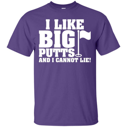 I Like Big Putts And I Cannot Lie Funny Golf Lover T-shirt Purple