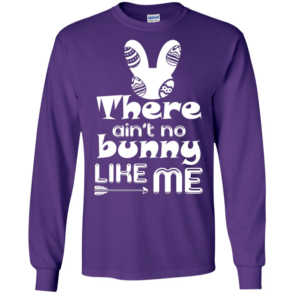There Ain’t No Bunny Like Me Cool Bunny T-shirt For Easter Holiday Purple