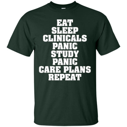 Funny Nursing Student T-shirt Eat Sleep Clinicals Panic Forest