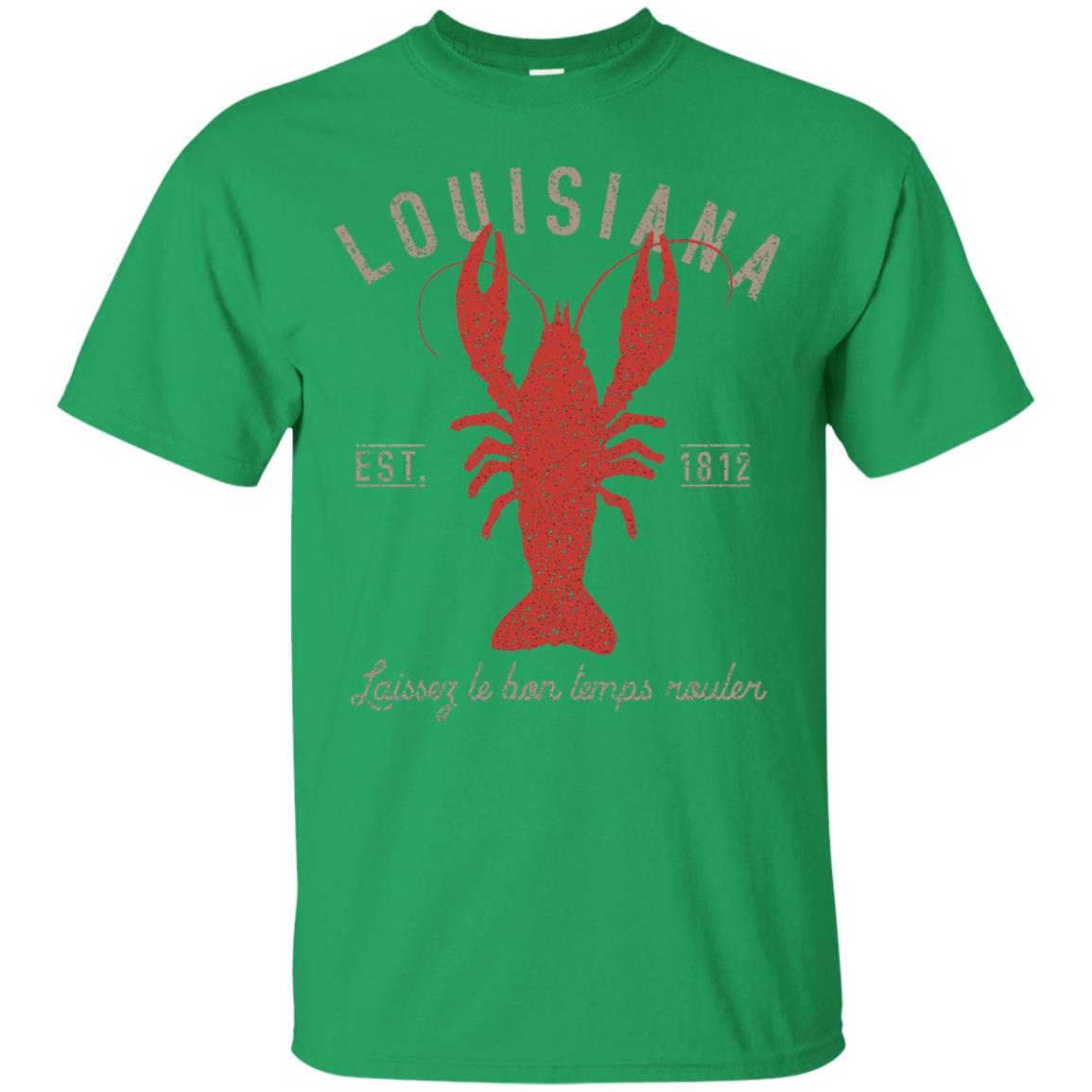Louisiana Laissez Le Bon Temps Rouler Crawfish T-shirt Irish Green