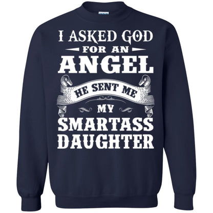 Daddy T-shirt I Asked God For An Angel Navy