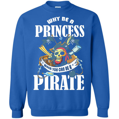 You Can Be A Pirate Cool Pirate Gift Shirt For Girls Royal