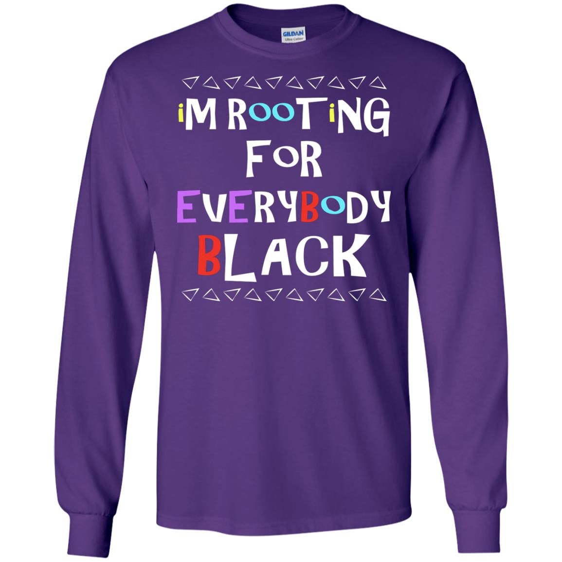 African American T-shirt I'm Rooting For Everybody Black Purple