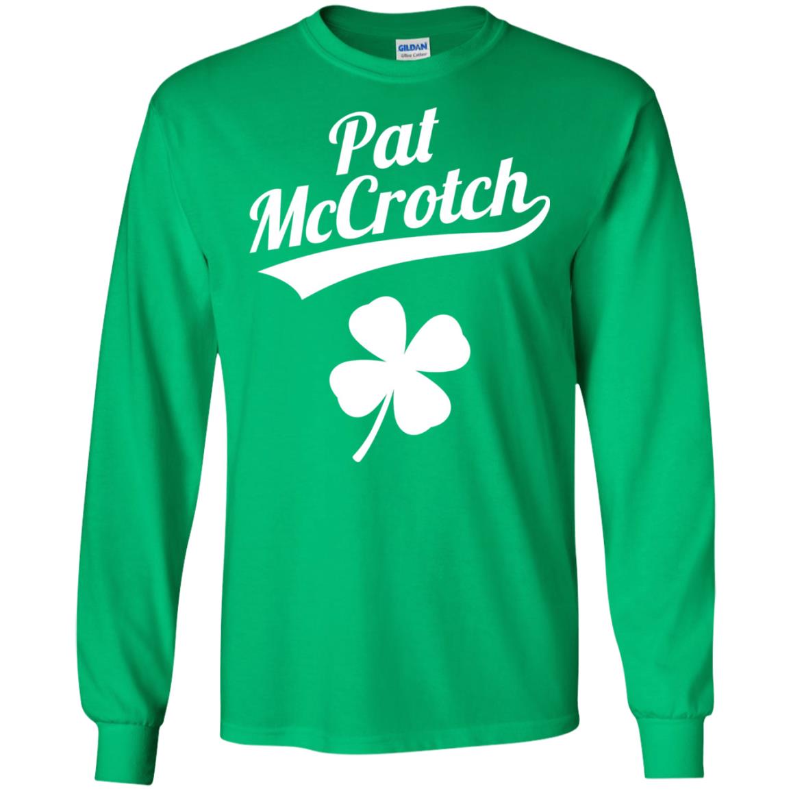 Funny Pat Mccrotch St. Patricks Shamrock T-shirt Irish Green