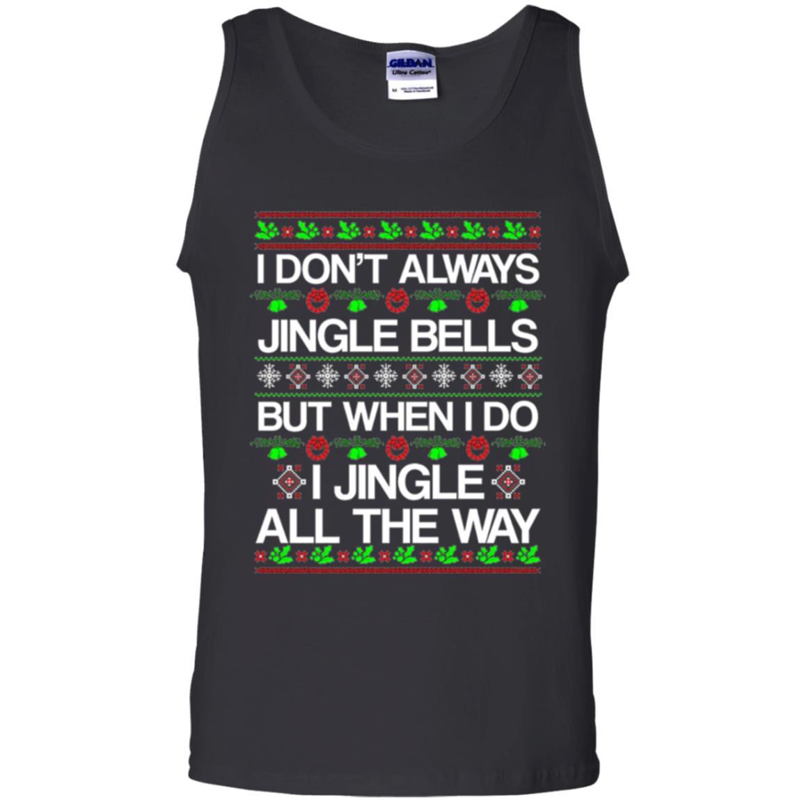 Christmas T-shirt I Don't Always Jingle Bells Black