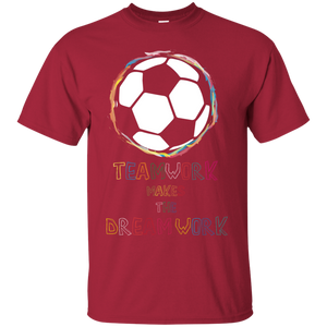 Soccer T-shirt Teamwork Makes The Dreamwork