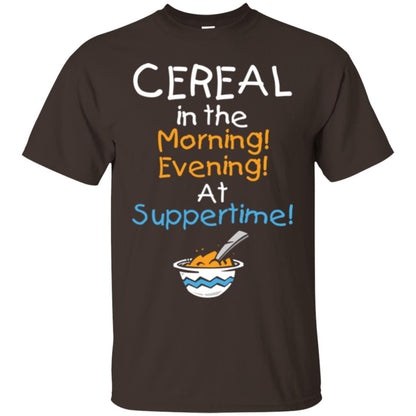 Cereal In The Morning Evening At Suppertime T-shirt Dark Chocolate