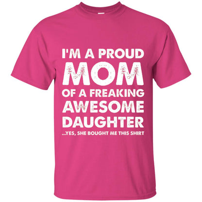 Mother_s Day Gift Proud Mom Shirt From A Daughter To Mom Heliconia