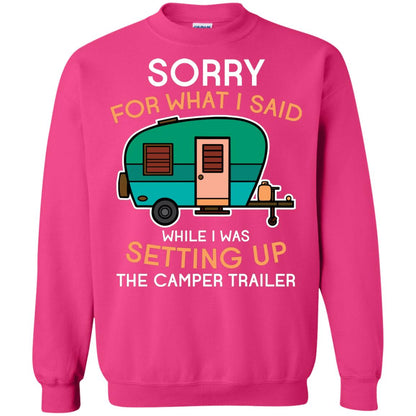 Camping Lover T-shirt I Was Setting Up The Camper Trailer Heliconia