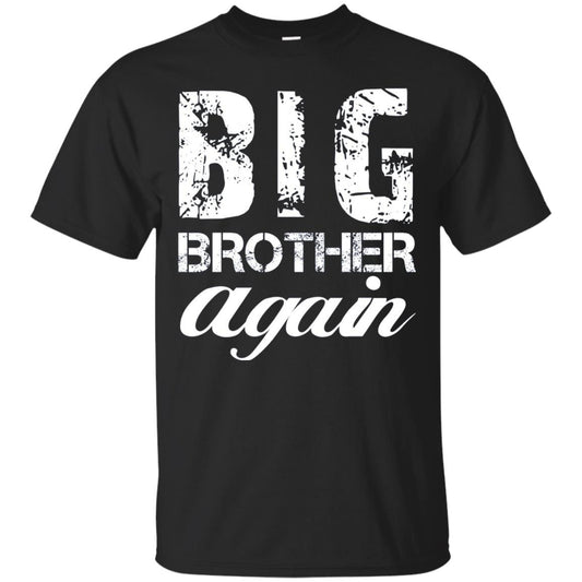 Big Brother Again T-shirt New Baby Black
