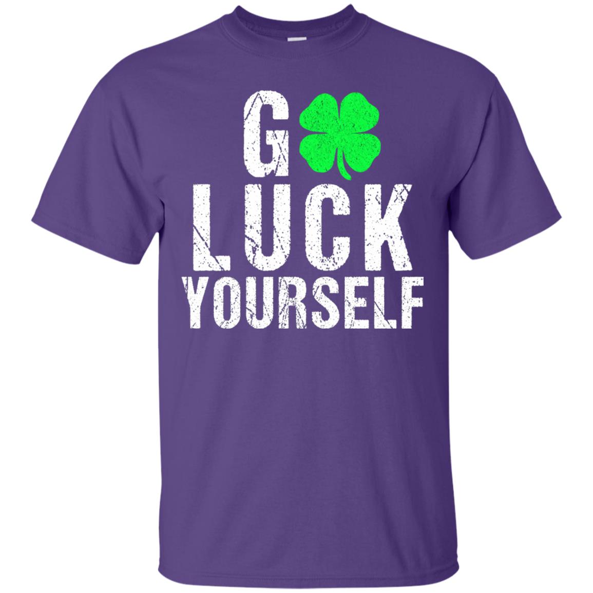 Go Luck Yourself Funny Saint Patrick_s Day T-shirt Purple