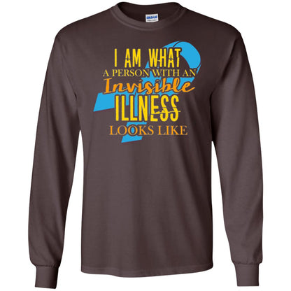Autism T-shirt I Am What A Person With An Invinsible Illness Looks Like Dark Chocolate