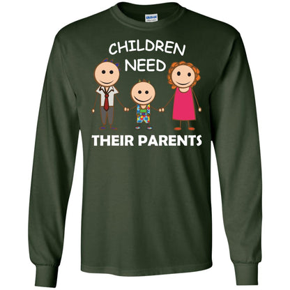 Children Need Their Parents End Separation Family Shirt Forest Green