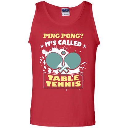 Table Tennis T-shirt Ping Pong It_s Called Table Tennis Red