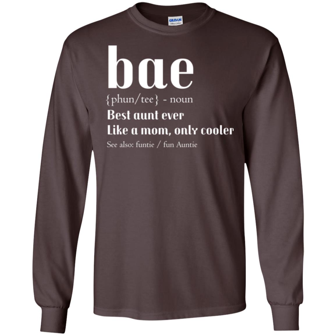 Aunt T-shirt Bae Best Aunt Ever Dark Chocolate