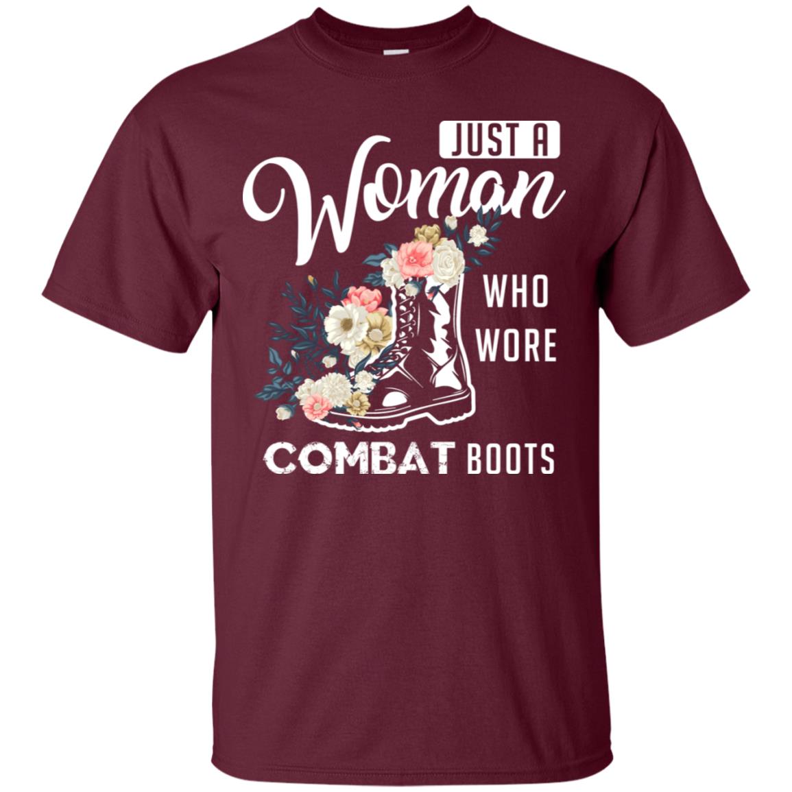 Just A Woman Who More Combat Boots Female Veteran T-shirt Maroon