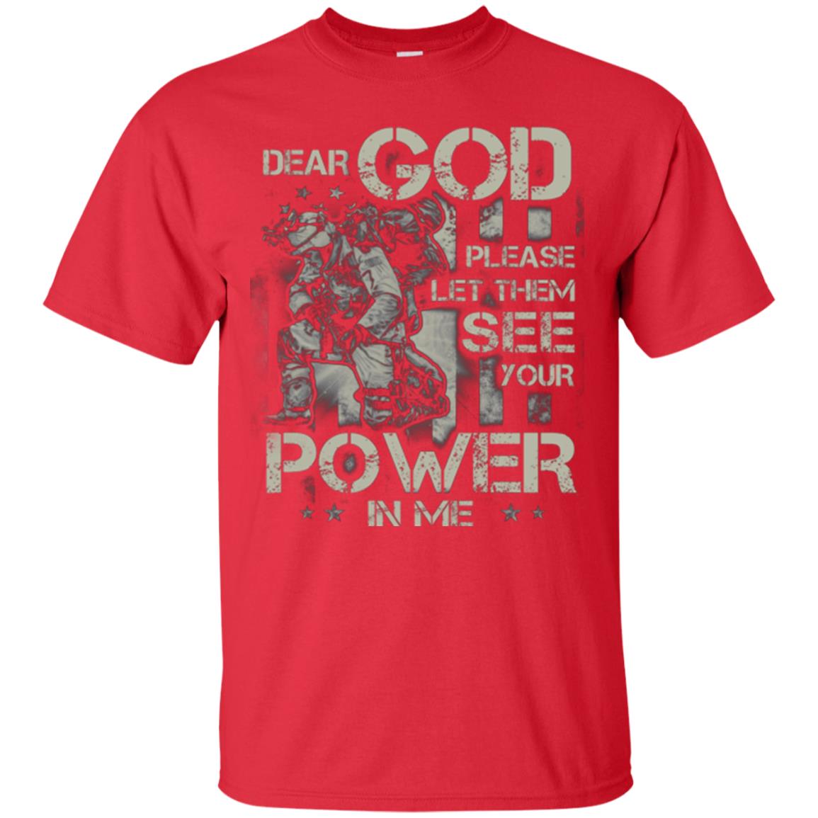 Dear God Please Let Them See Yuor Future In Me Military Shirt Red