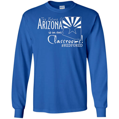 Arizona Teacher Tshirt The Future Of Arizona Is In Our Classrooms Royal