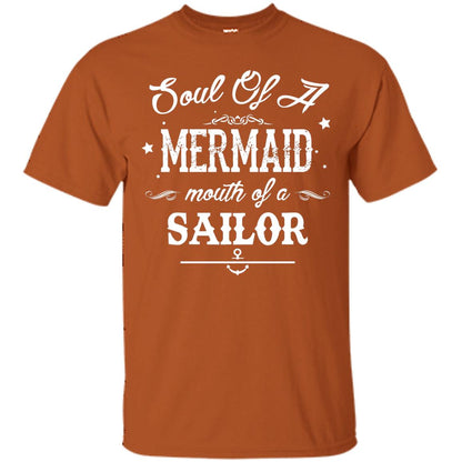 Soul Of A Mermaid Mouth Of A Sailor Shirt Texas Orange