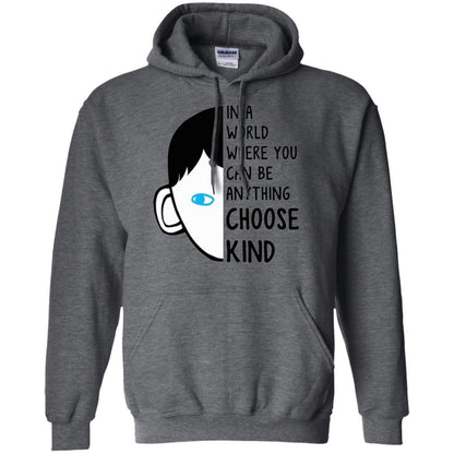 Anti Bullying T-shirt In A World Where You Can Be Anything Choose Kind Dark Heather