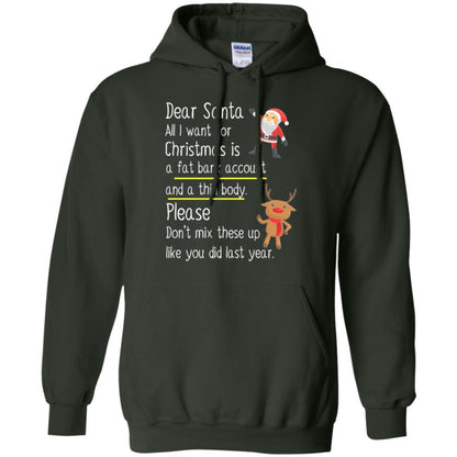 Christmas T-shirt Dear Santa All I Want For Christmas Forest Green