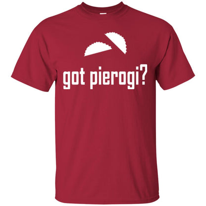 Polish Dumpling Lovers T-shirt Got Pierogi Cardinal