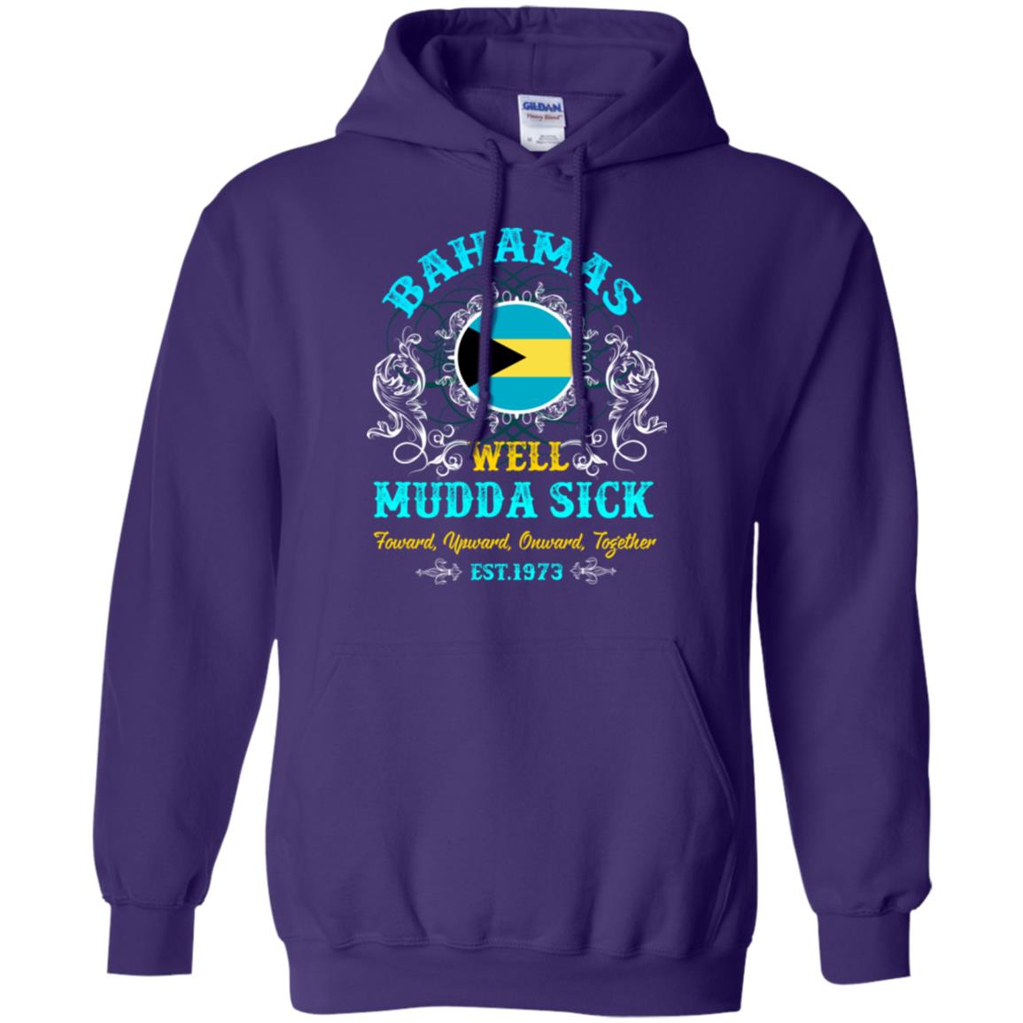 Bahamas Well Mudda Sick Foward Upward Onward Together Est1973 T-shirt Purple