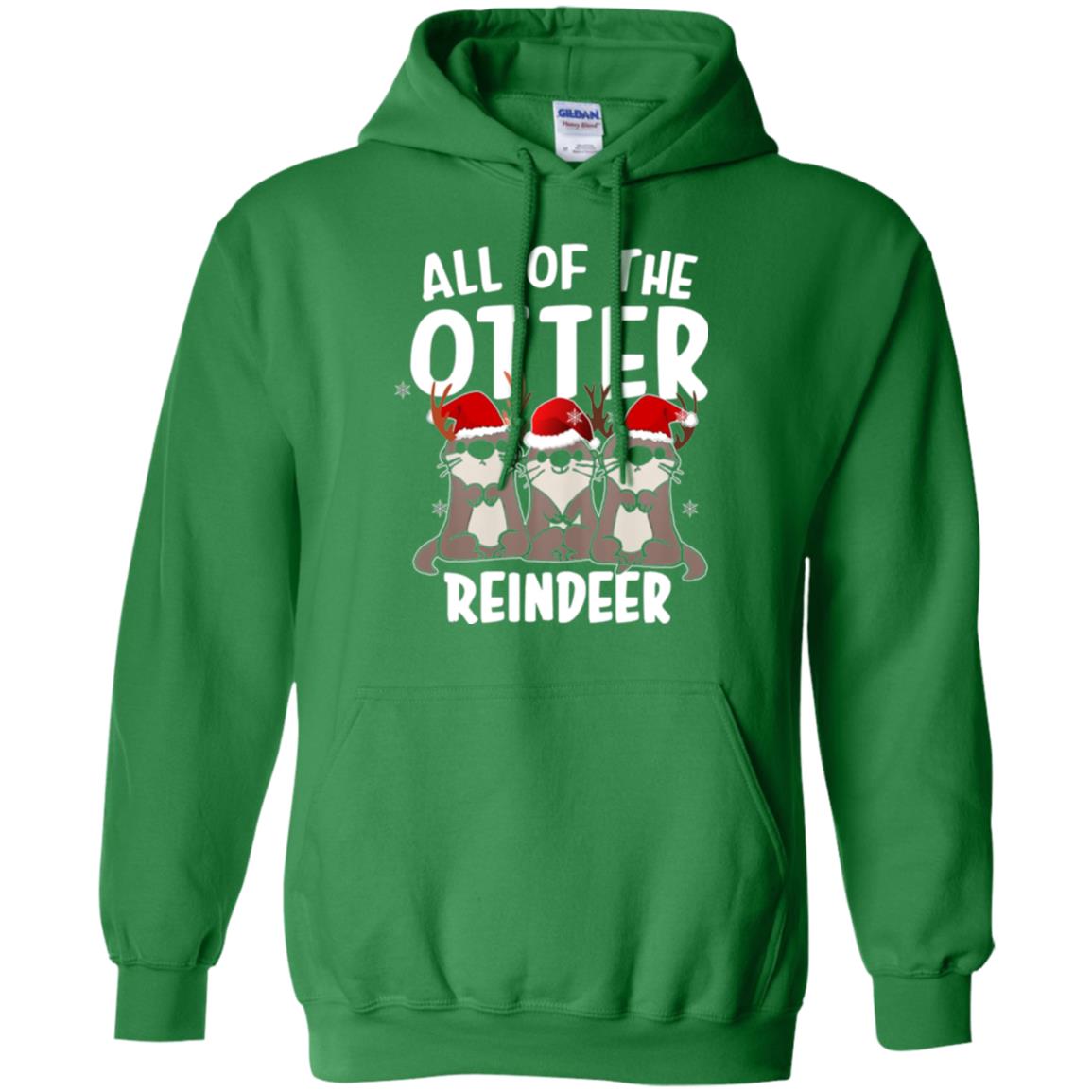 Christmas T-shirt All Of The Otter Reindeer Irish Green