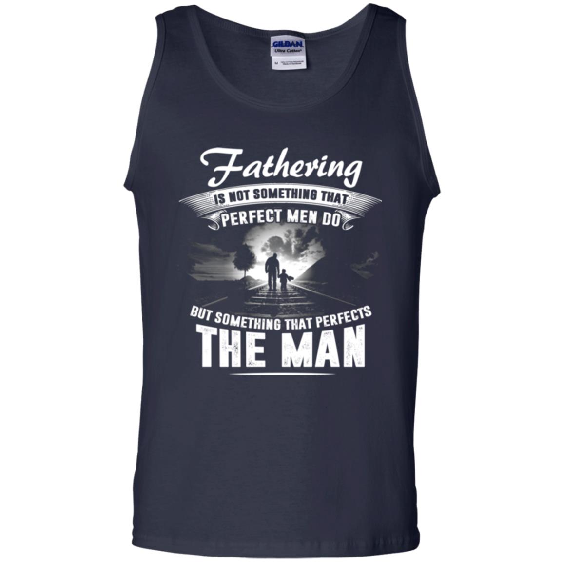 Fathering Is Not Something That Perfect Men Daddy T-shirt Navy