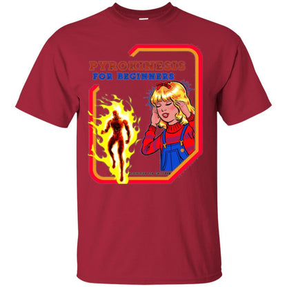 Sarcastic T-shirt Pyrokinesis For Beginners Cardinal