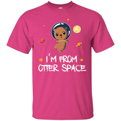 I_m From Otter Space Lovely Otter T-shirt Heliconia
